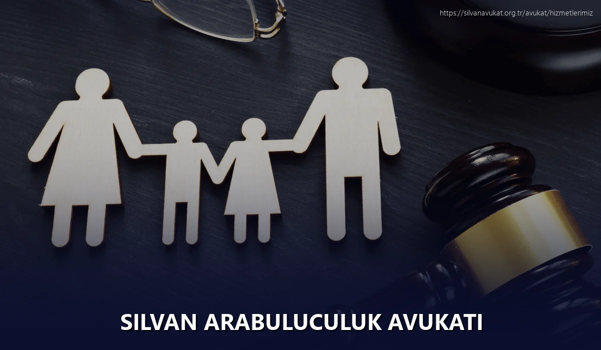 Silvan Arabuluculuk Avukatı