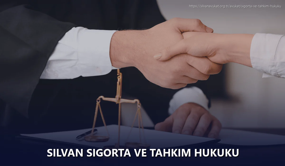 Silvan Sigorta ve Tahkim Hukuku